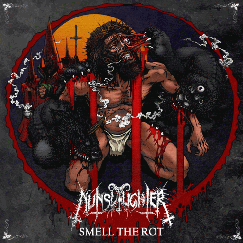 Nunslaughter : Smell the Rot